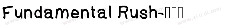 Fundamental Rush字体转换
